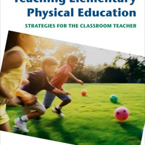 Teaching Elementary Physical Education book cover