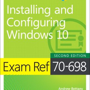 Exam Ref 70-698 Installing and Configuring Windows 10 book cover